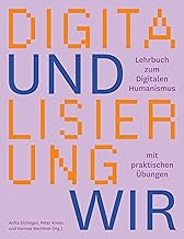 Digitalisierung und wir: Lehrbuch zum digitalen Hu